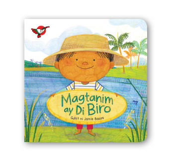 Magtanim ay Di Biro Board Book - for Toddlers