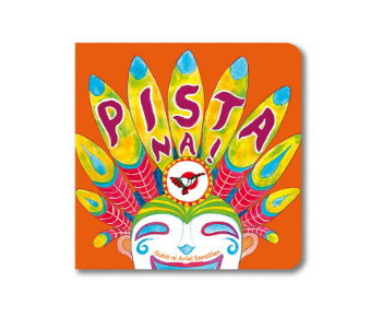 Pista Na! Board Book - for Toddlers