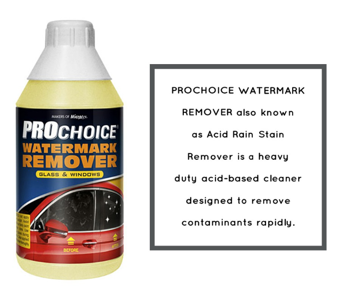 Prochoice Watermark Remover 1L (Acid Rain Remover)