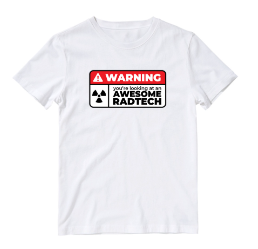 Radiologic Technologist or RadTech Warning Minimalist Cotton Shirt