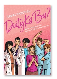 Duty Ka Ba? Komiks, Mga Kuwentong Hugot mula sa Cardiovascular System