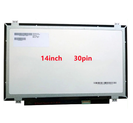 14.0 inch LCD SLIM Screen 30pin LP140WHU B140XTN02.4 N140BGE-E43 LP140WH8 TP C1 LP140WH8 TP D1