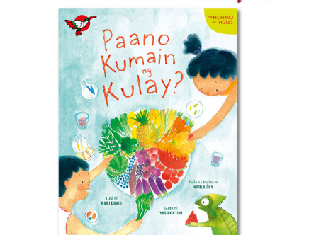 Paano Kumain ng Kulay? Picture Book - for Grade 2, Bilingual Filipino with English Translation
