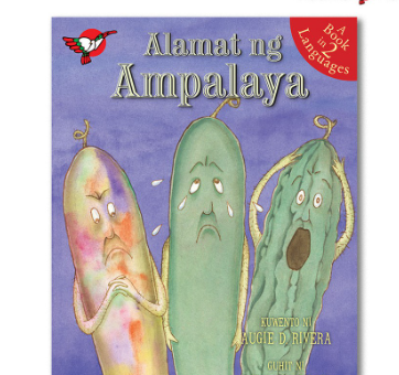 Alamat ng Ampalaya Picture Book - for Grade 4-6, Bilingual Filipino with English Translation