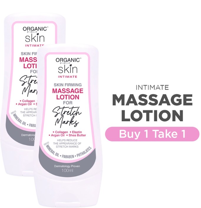 Buy 1 Take 1 Organic Skin Japan Intimate Massage Lotion for Stretch Marks 100ml