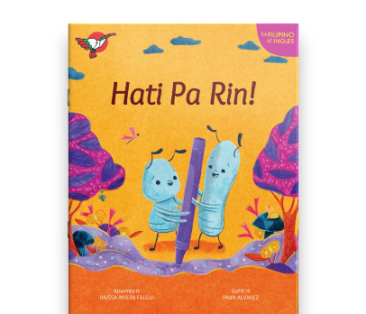 Hati Pa Rin! - Picture Book - Grade 3 Bilingual