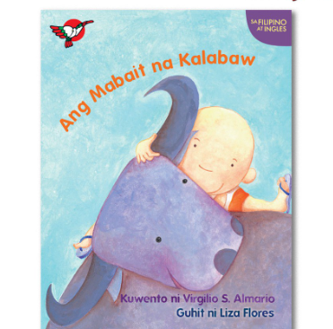 Ang Mabait na Kalabaw Picture Book - for Grade 1, Bilingual Filipino with English Translation