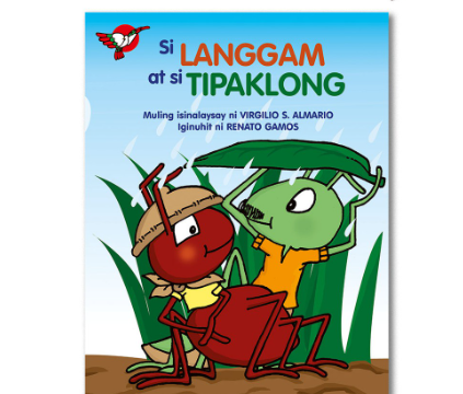 Si Langgam at si Tipaklong Picture Book - for Grade 2, Filipino Text