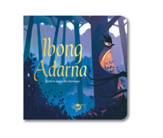 Ibong Adarna Board Book - for Toddlers