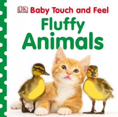 Fluffy Animals, Baby Touch and Feel (Board Book) by DK