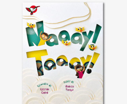 Naaay! Taaay! Picture Book - for Grade 1, Filipino Text