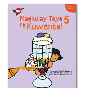 Magkulay Tayo ng Kuwento 5: Haluhalo Espesyal - Picture and Coloring Book for Preschool
