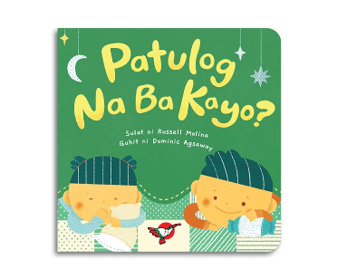 Patulog Na Ba Kayo? Board Book - for Toddlers, Filipino Language
