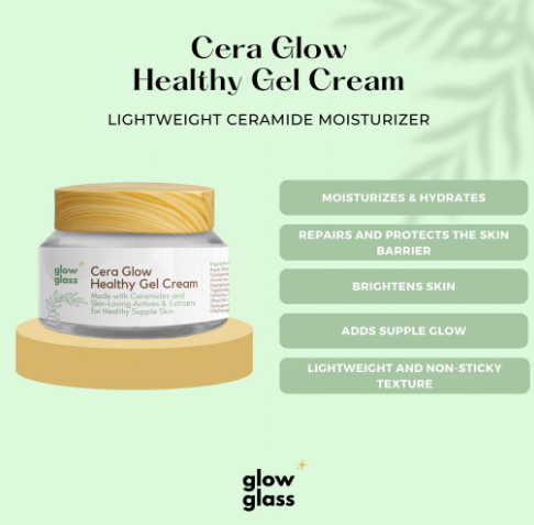 Glow Glass Cera Glow Healthy Gel Cream Moisturizer 50G